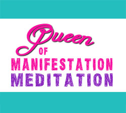 Queen of Manifestation Meditation