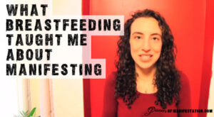 whatbreastfeedingtaughtme-manifest