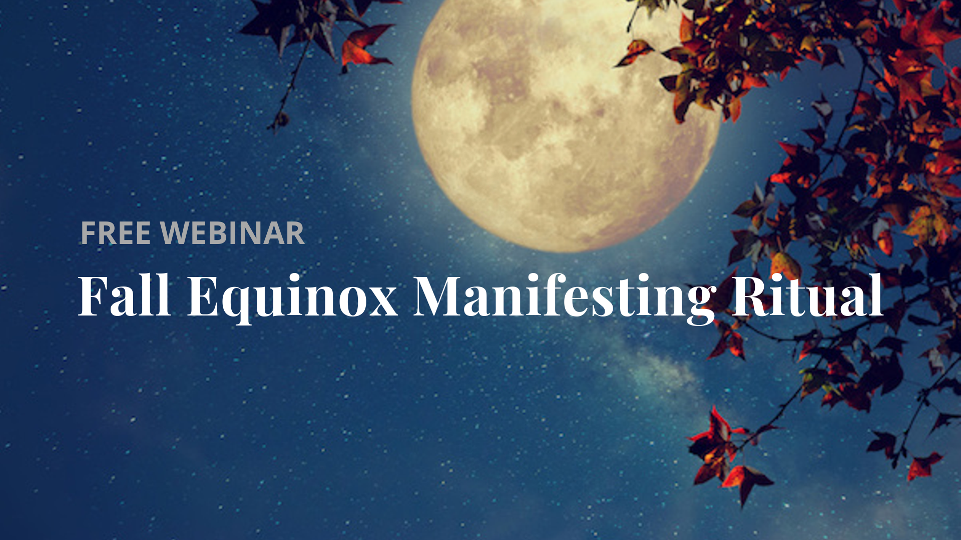 Fall Equinox Manifesting Ritual